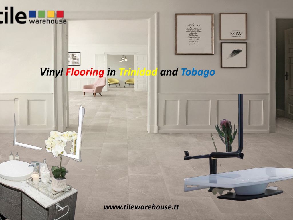 PPT Vinyl Flooring in Trinidad and Tobago Tile Warehouse PowerPoint