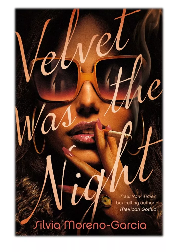 silvia moreno garcia velvet was the night silvia moreno garcia velvet was the night