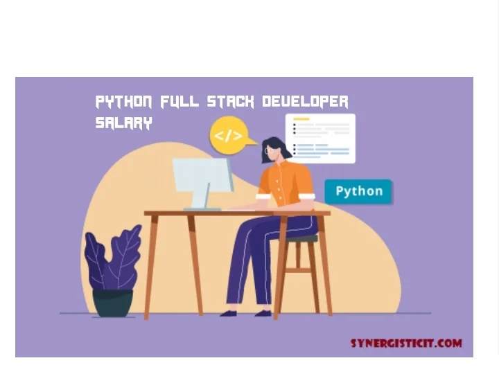 PPT Python Full Stack Developer Salary PowerPoint Presentation, free