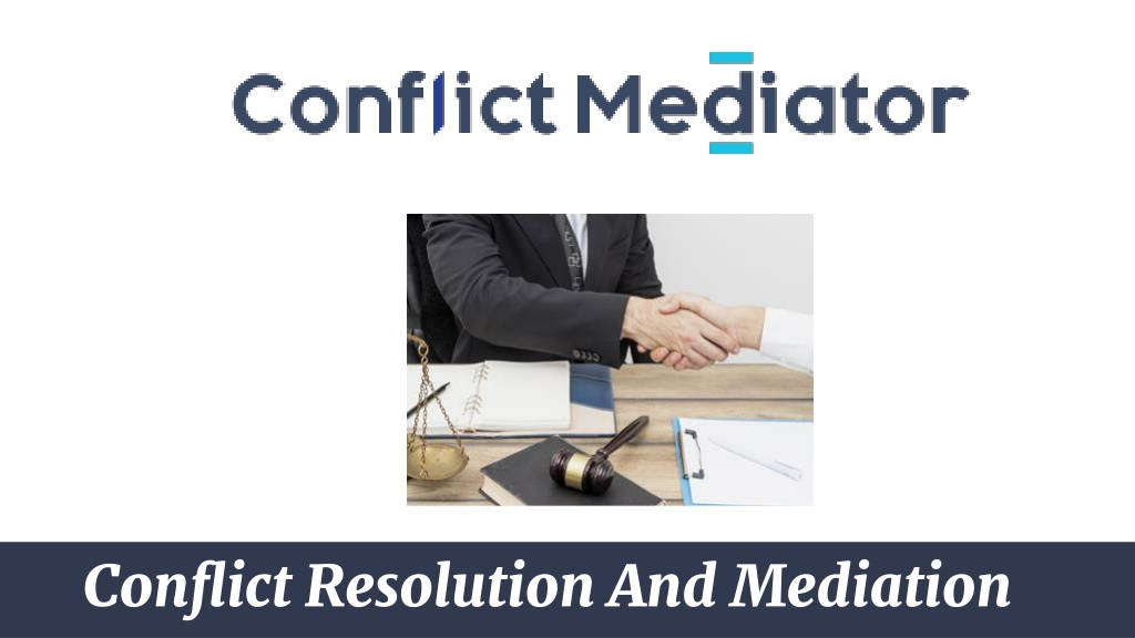 PPT - Conflict Resolution And Mediation PowerPoint Presentation, Free ...