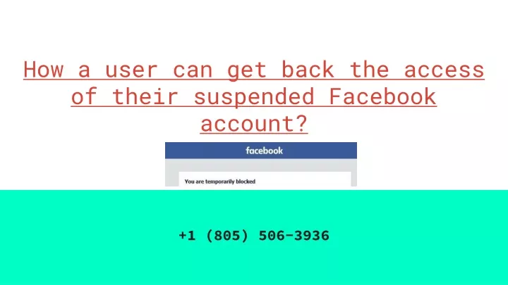 ppt-how-a-user-can-get-back-the-access-of-their-suspended-facebook