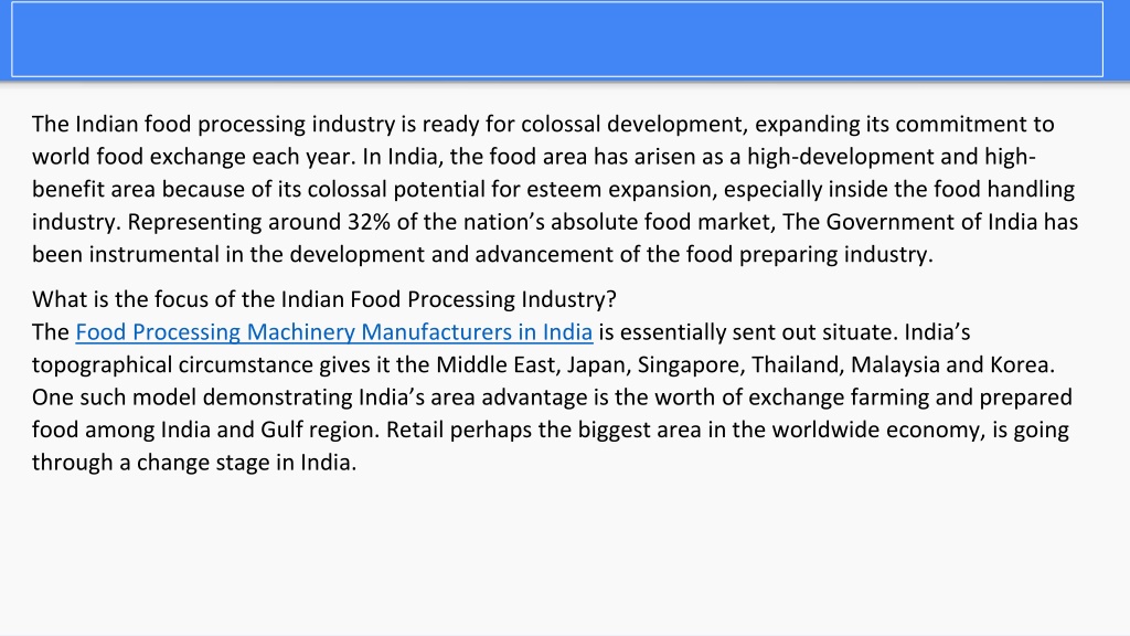 PPT Focus of Indian Food Processing Machinery Manufacturers in India