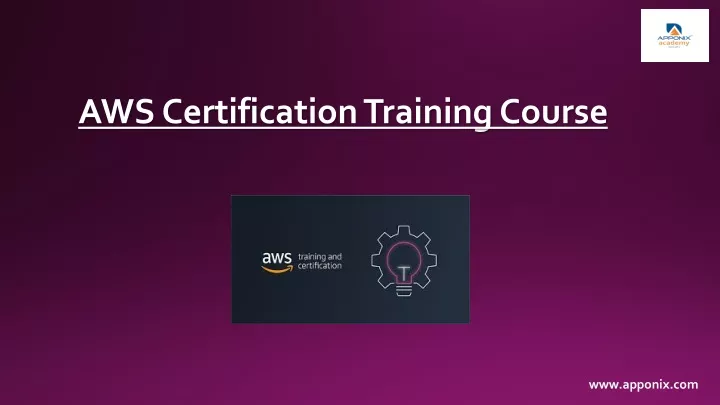 PPT - 19 August Ppt AWS Certification Training Course PowerPoint ...