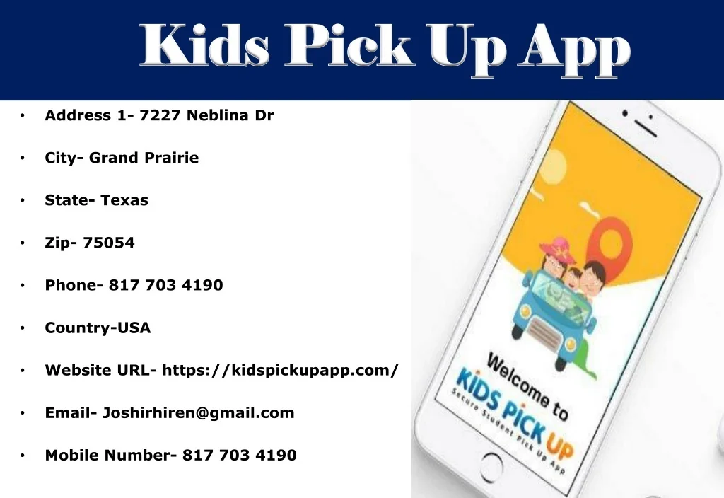 PPT - School Pick up App Benefits the school, Makes the Parents Happy ...
