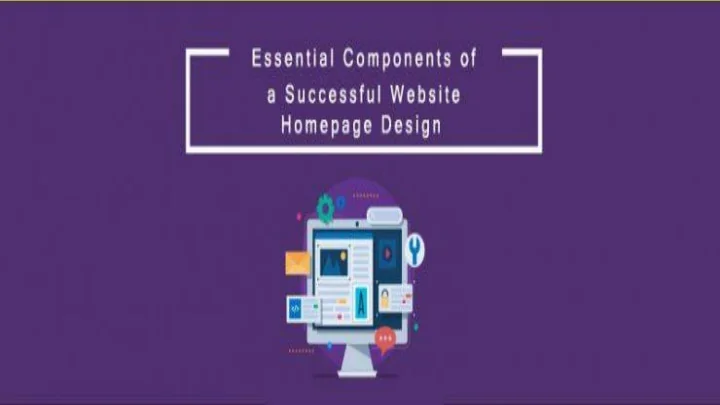 PPT - Essential Components of a Successful Website Homepage Design ...