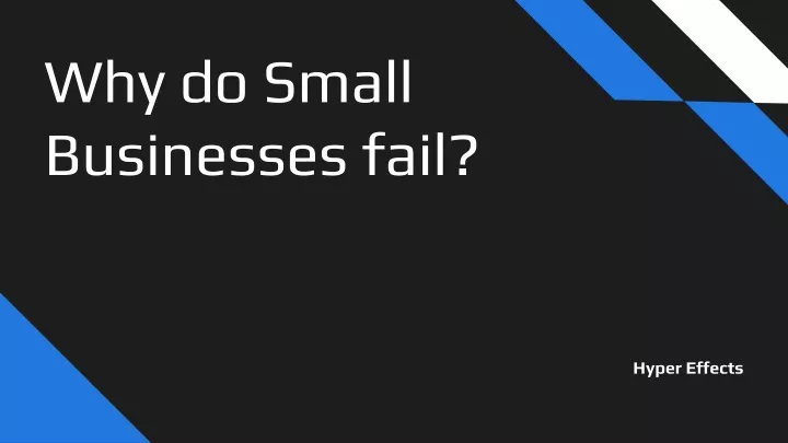 PPT - Why Do Small Businesses Fail PowerPoint Presentation, Free ...