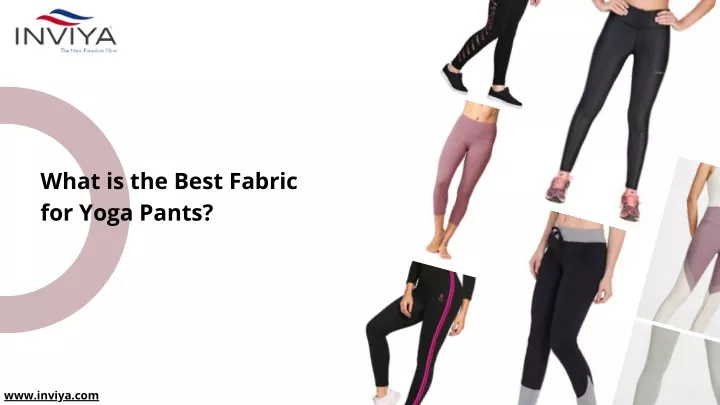 ppt-what-is-the-best-fabric-for-yoga-pants-powerpoint-presentation