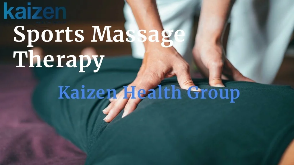 PPT - Sports Massage Therapy PowerPoint Presentation, free download ...
