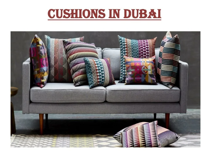 PPT Cushions Dubai PowerPoint Presentation, free download ID10805126