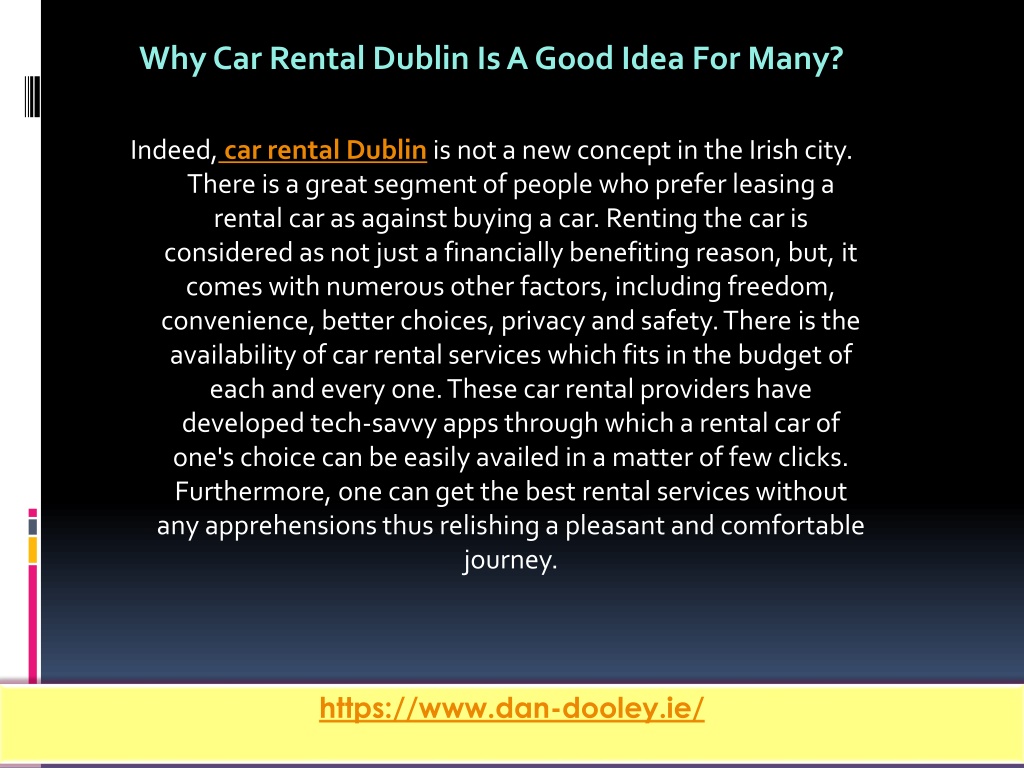PPT - Why Car Rental Dublin Is A Good Idea For Many PowerPoint