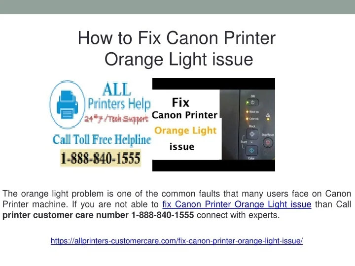 PPT Call 18888401555 How to Fix Canon Printer Orange Light issue