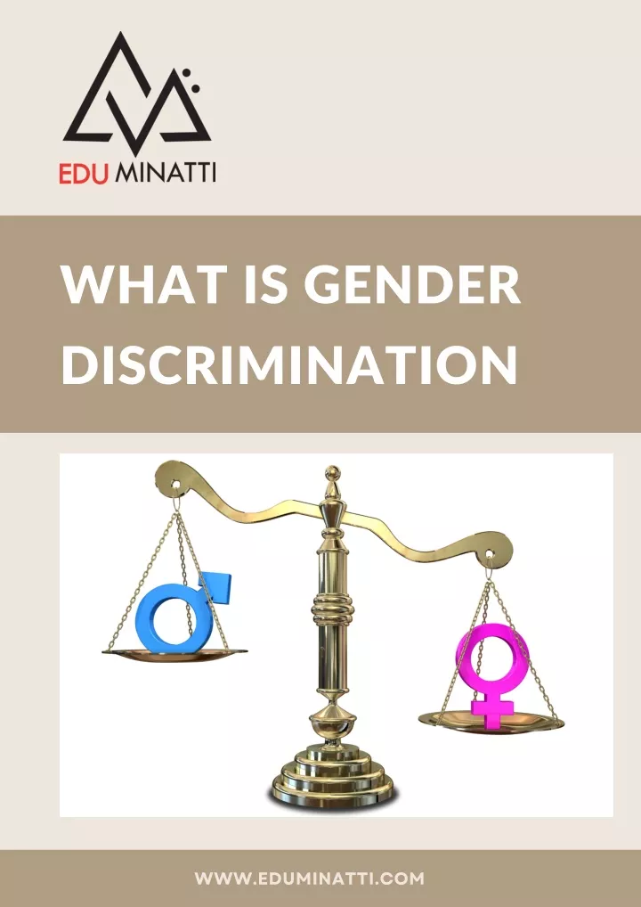 Ppt What Is Gender Discrimination Powerpoint Presentation Free Download Id 10809813