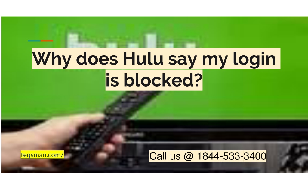 PPT - Why does Hulu say my login is blocked_ PowerPoint Presentation - Why Does My Hulu Say Im Not At Home