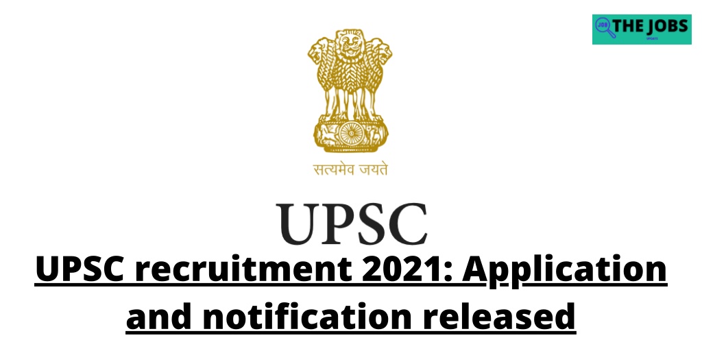 Ppt Upsc Recruitment 2021 Application And Notification Released