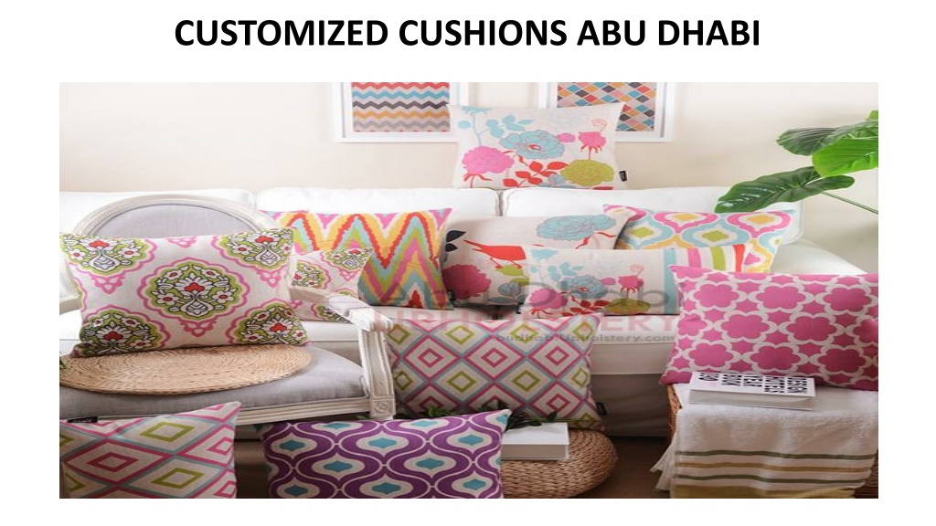 Ppt Customized Cushions Abu Dhabi Powerpoint Presentation Free