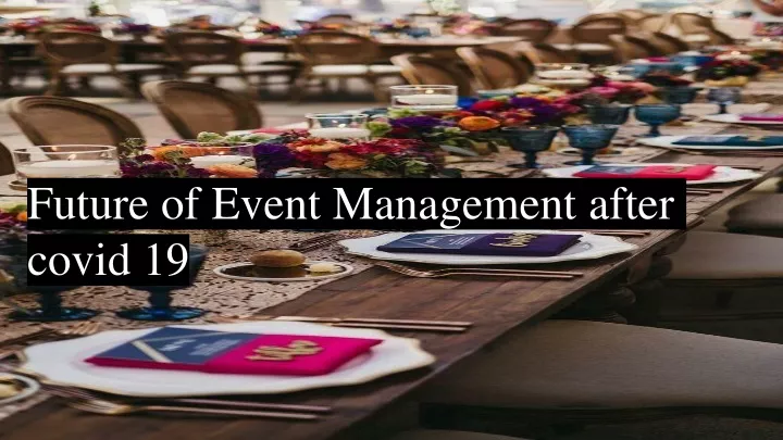 ppt-future-of-event-management-after-covid-19-powerpoint-presentation-id-10811776