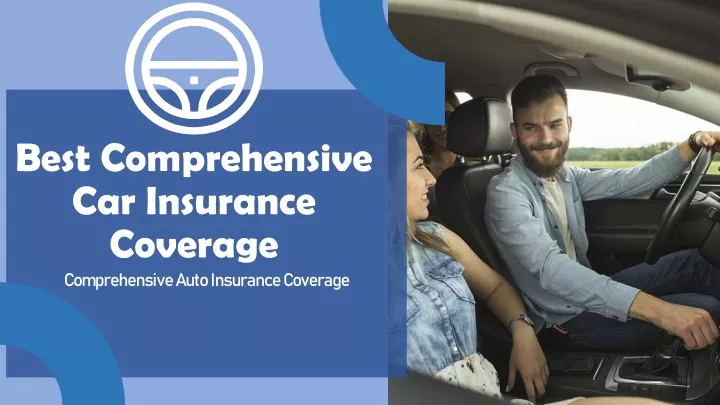 Best Comprehensive Auto Insurance