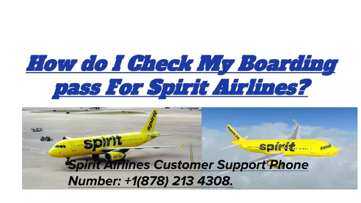 PPT How Do I Check My Boarding Pass For Spirit Airlines PPT PowerPoint Presentation ID 10824164