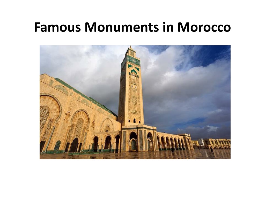 presentation about historical monuments in morocco