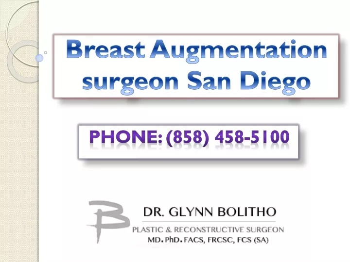 PPT - Breast Augmentation surgeon San Diego PowerPoint Presentation