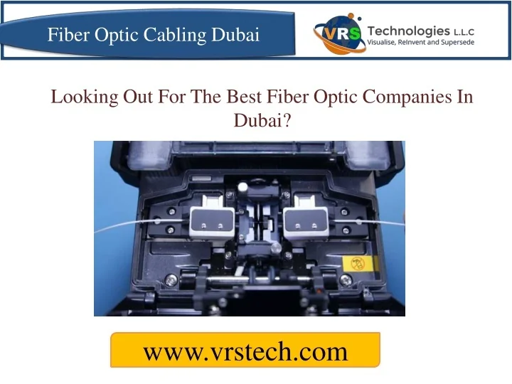 PPT Looking out for the Best Fiber Optic Companies in Dubai