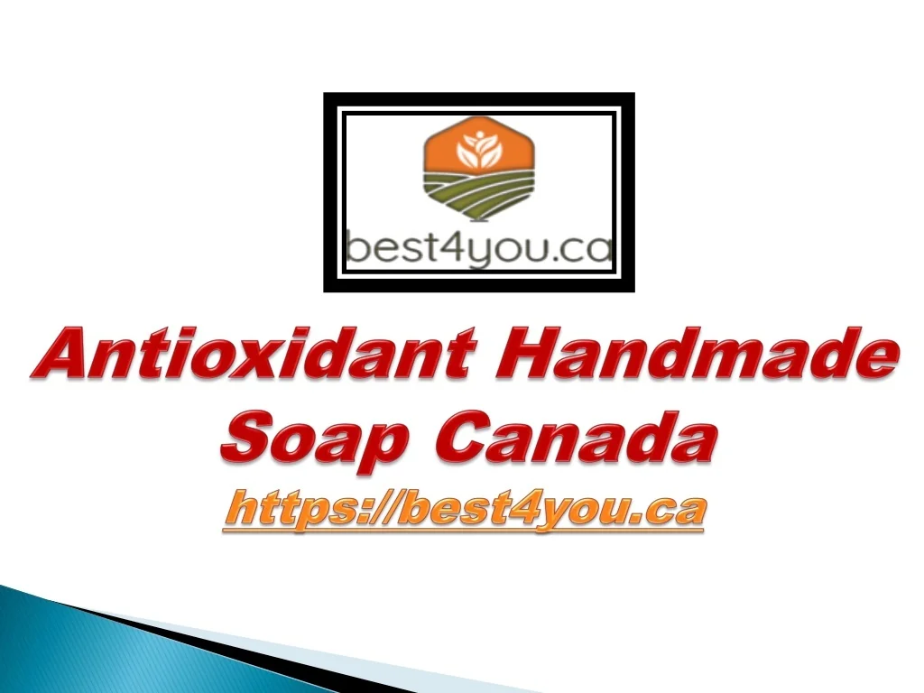 PPT Antioxidant Handmade Soap Canada PowerPoint Presentation, free