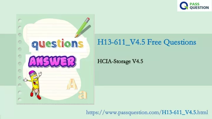 Ppt 2021 Free Hcia Storage V45 H13 611v45 Questions And Answers Powerpoint Presentation 8555