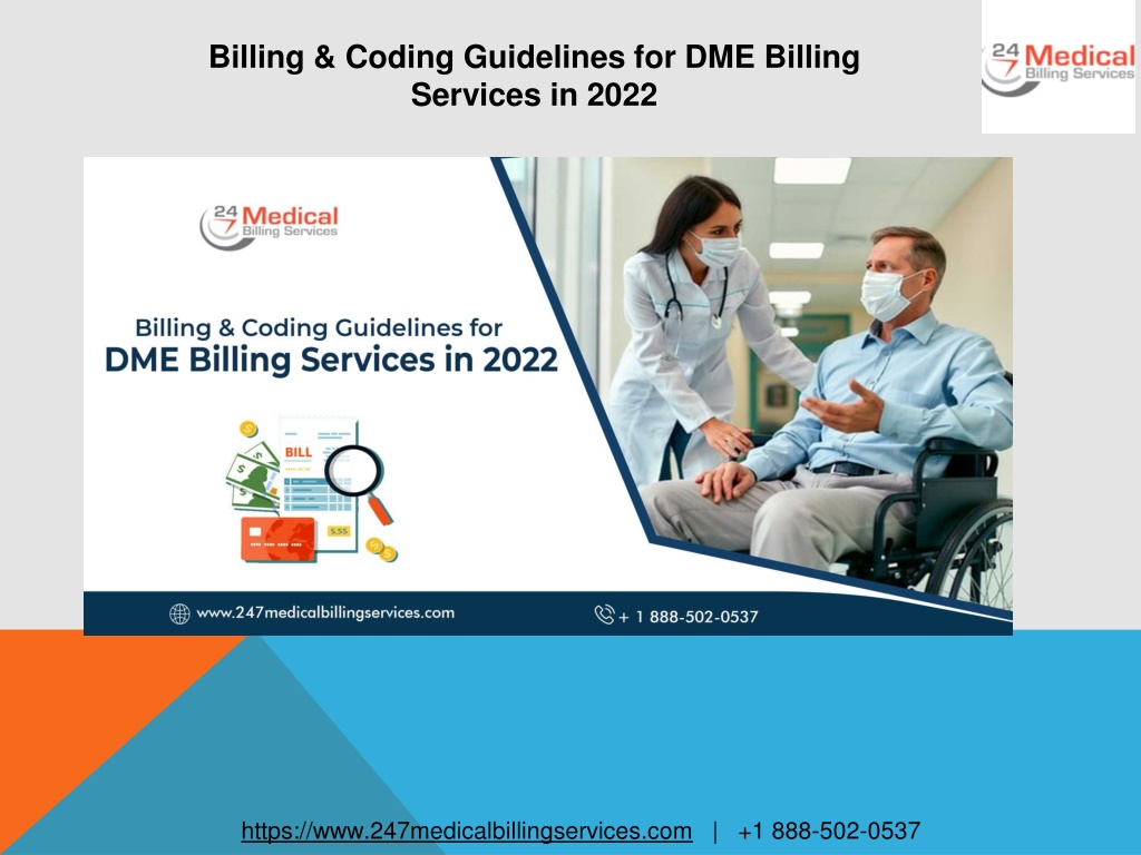 PPT Billing & Coding Guidelines for DME Billing Services in 2022