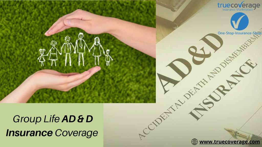 ppt-group-life-ad-d-insurance-coverage-powerpoint-presentation