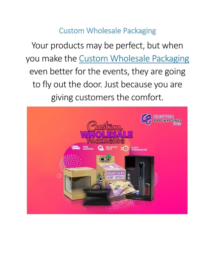 PPT Custom Wholesale Packaging PowerPoint Presentation, free download