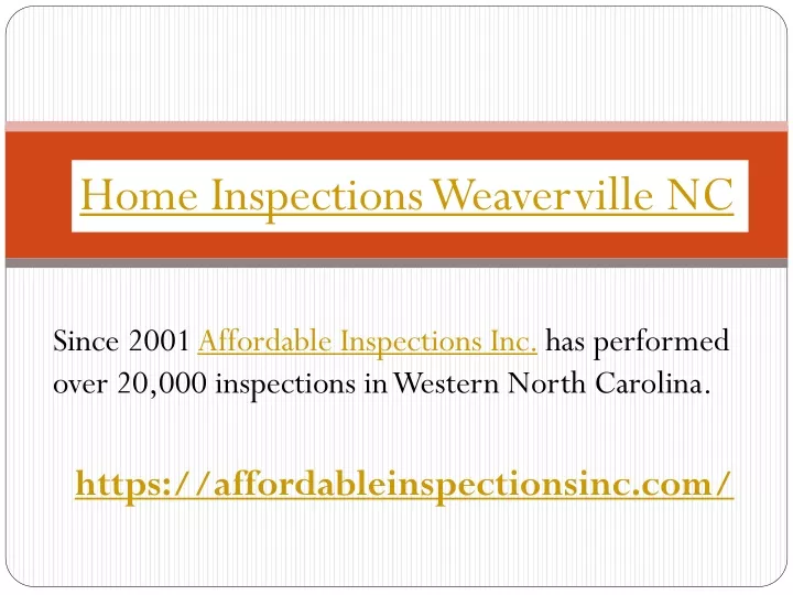 Ppt Home Inspections Weaverville Nc Powerpoint Presentation Free