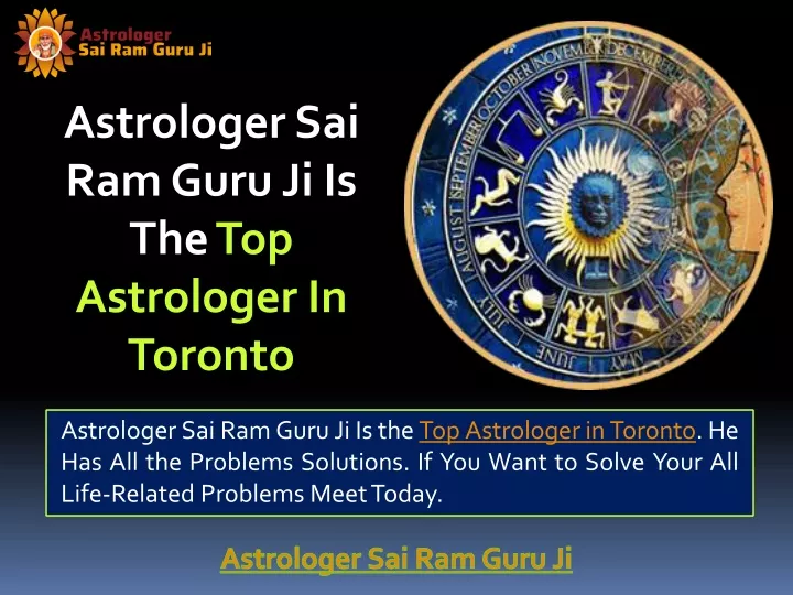 PPT - Astrologer Sai Ram Guru Ji Is The Top Astrologer in Toronto ...