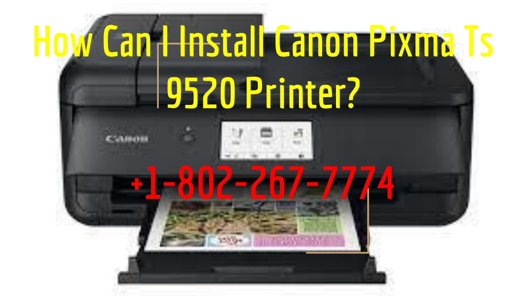 Ppt How Can I Install Canon Pixma Ts9520 Printer Powerpoint Presentation Id10844452 4347