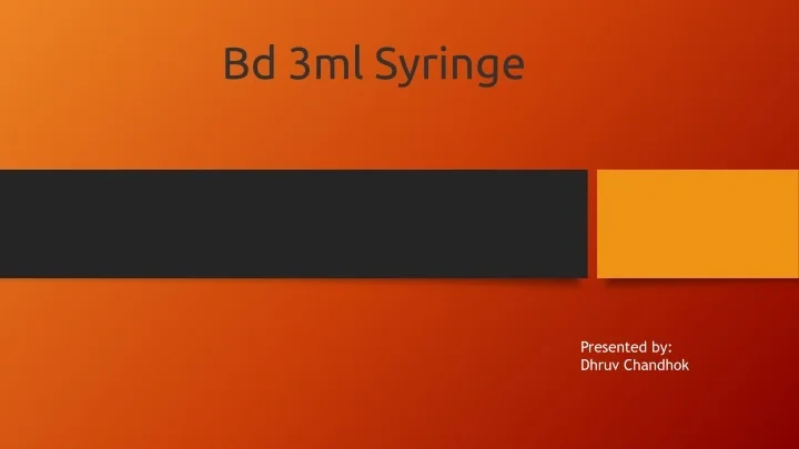 PPT Bd 3ml Syringe PowerPoint Presentation Free Download ID 10845081