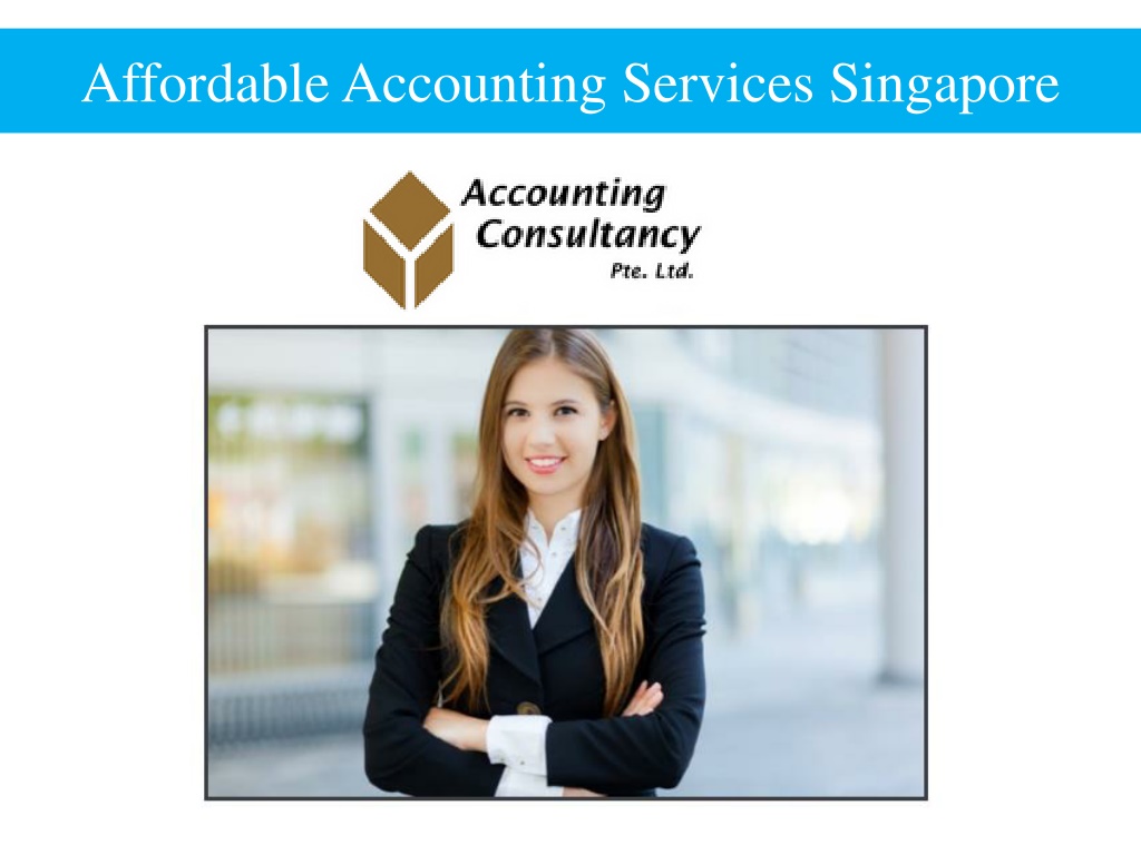 PPT - Affordable Accounting Services Singapore PowerPoint Presentation ...