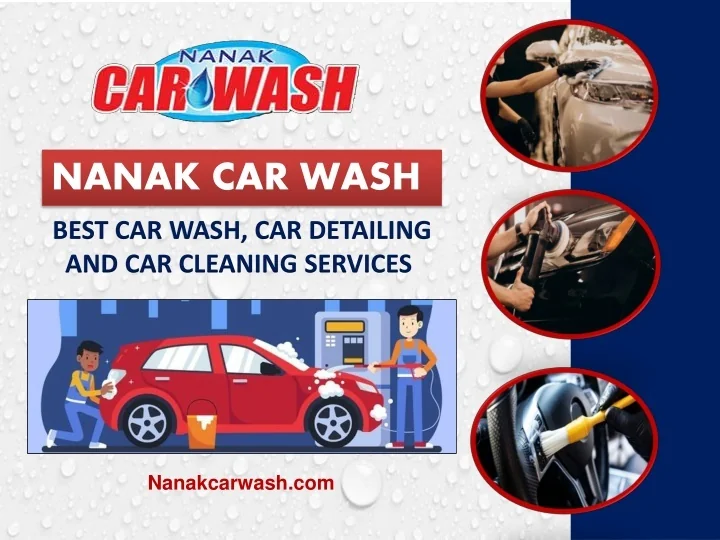 PPT Best Car Wash and Car Detailing in Canada Nanak Car Wash