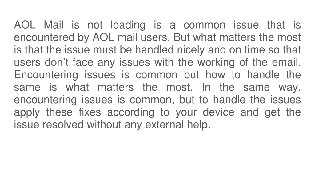 PPT How to Fix AOL Mail is not Loading? PowerPoint Presentation, free