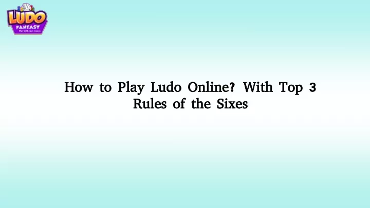 rules to play ludo