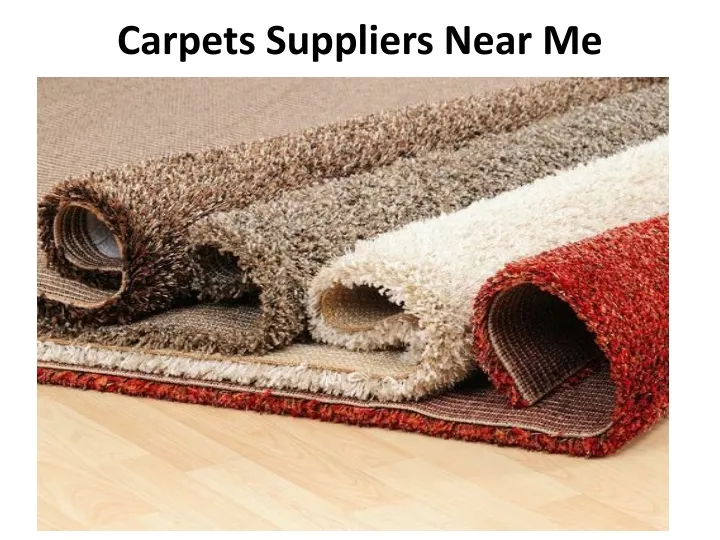 ppt-carpets-suppliers-near-me-powerpoint-presentation-free-download