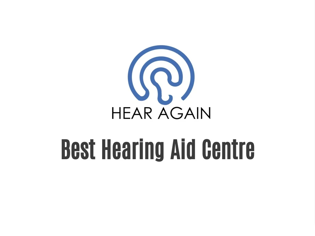 PPT Best Hearing Aid Centre in Gurgaon PowerPoint Presentation, free