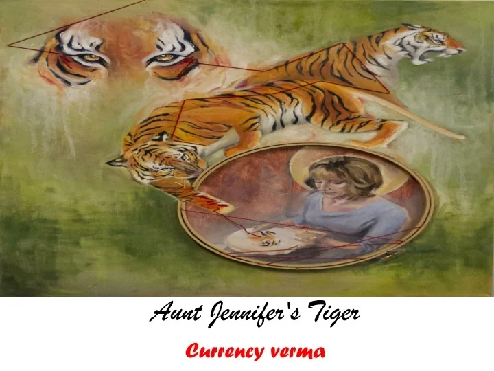 PPT Aunt Jennifer's Tiger PowerPoint Presentation, free download ID