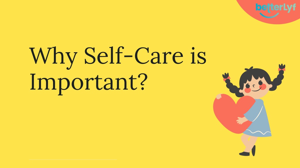 PPT - Why Self-Care is Important PowerPoint Presentation, free download ...