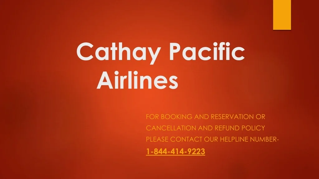 PPT Cathay Pacific Flight Refund Policy PowerPoint Presentation, free