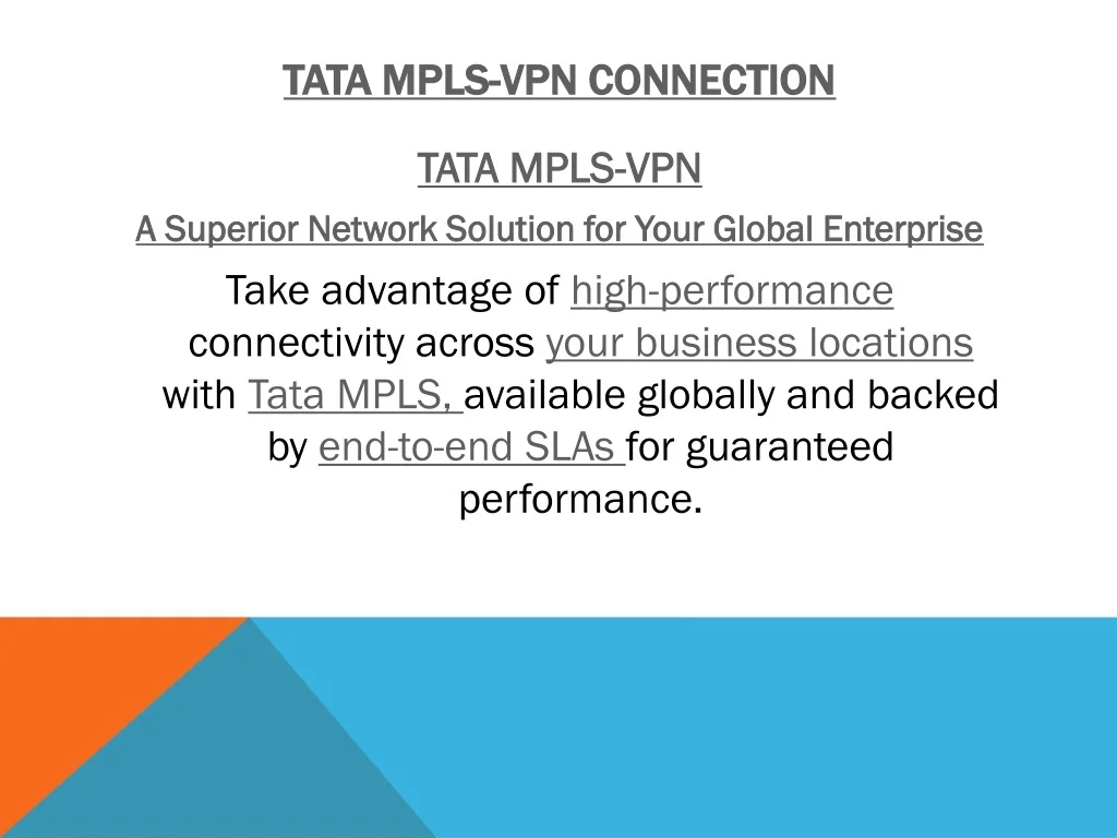 Tata Vpn PPT - TATA MPLS-VPN SERVICE PROVIDER | INDIA – BANGALORE AND CHENNAI ...