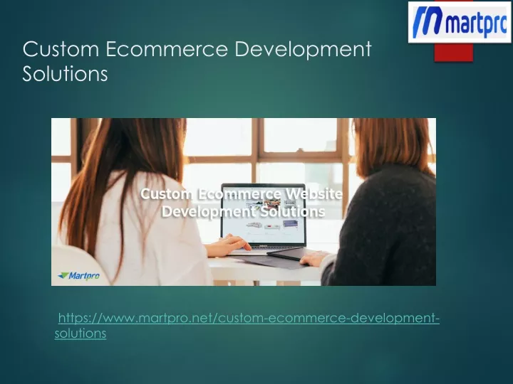 Ppt Custom Ecommerce Development Solutions Powerpoint Presentation