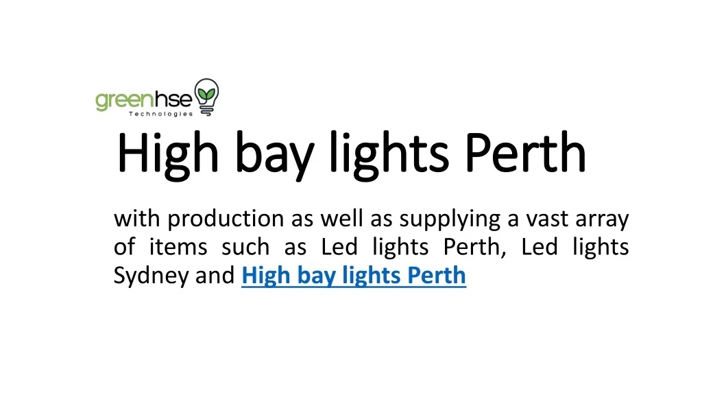 PPT High bay lights Perth PowerPoint Presentation, free download ID10874761