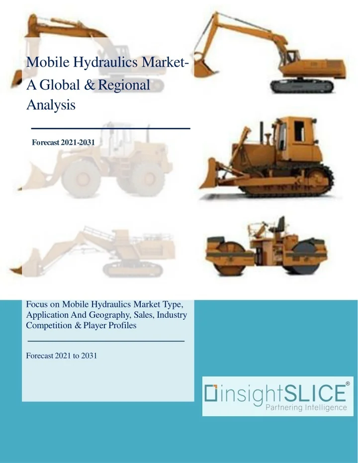 PPT Mobile Hydraulics Market Share, Trends, Analysis and Forecasts