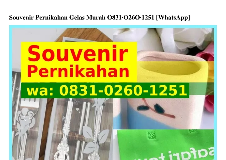 Ppt Souvenir Pernikahan Gelas Murah ౦8ᣮ1౦26౦1251 Whatsapp Powerpoint Presentation Id10880928 4103