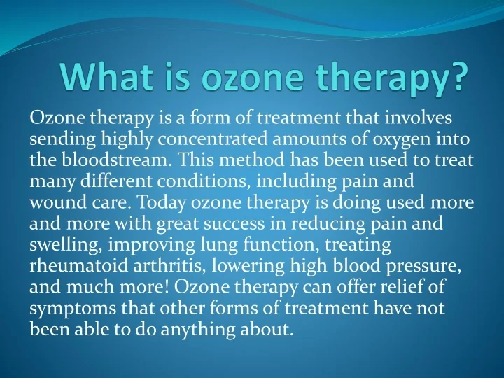 PPT What is Ozone Therapy? PowerPoint Presentation, free download