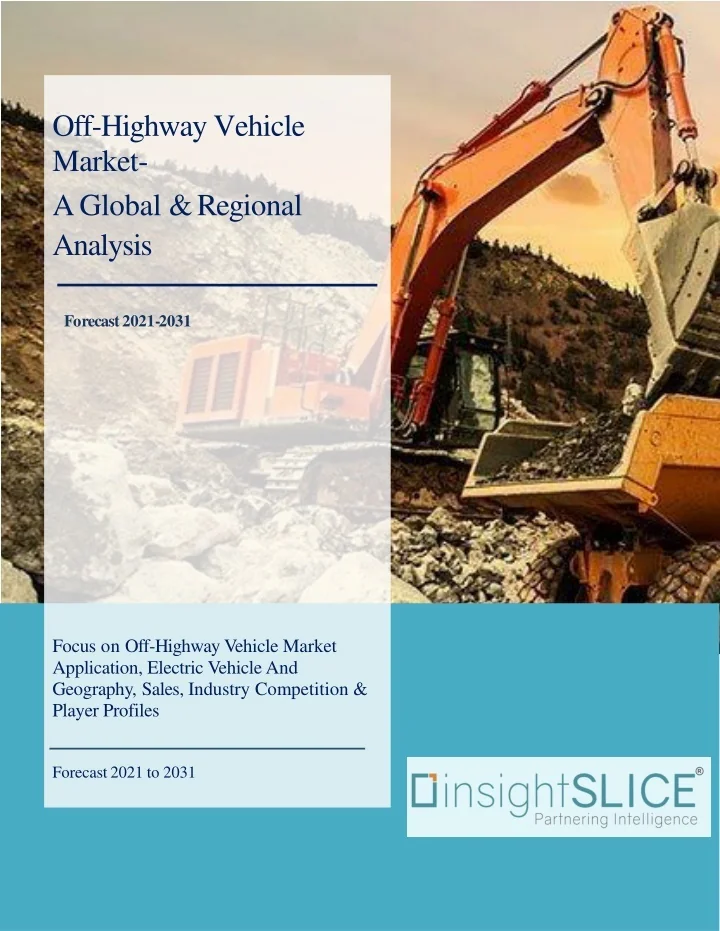 PPT OffHighway Vehicle Market Share, Trends, Analysis and Forecasts